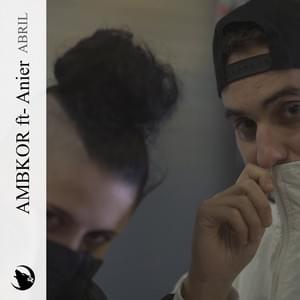 Album cover art for "Abril" by AMBKOR & Anier
