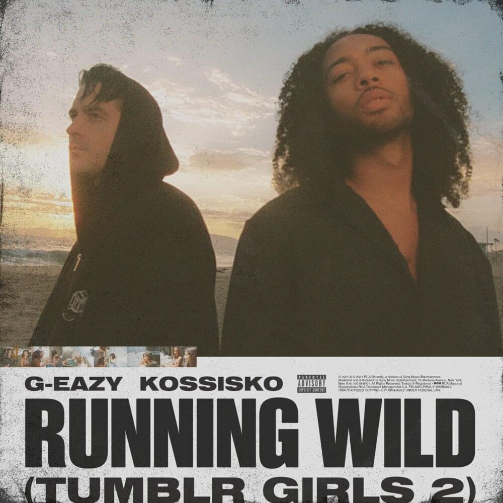 Album cover art for "Running Wild (Tumblr Girls 2)" by G-Eazy & Kossisko