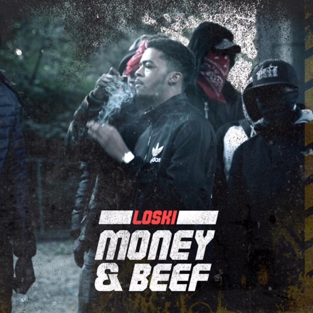 Money and Beef by Loski
