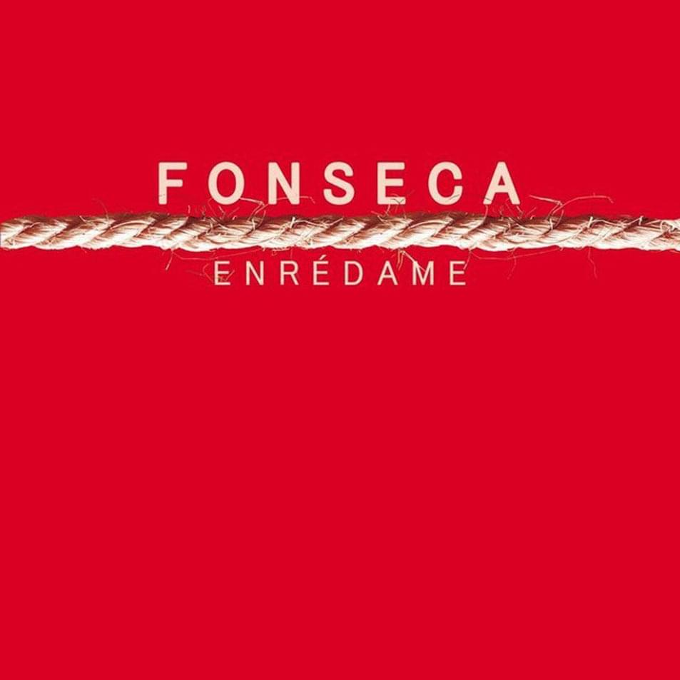 Album cover art for "Enrédame" by Fonseca