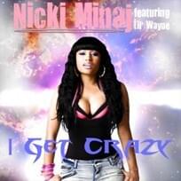 Album cover art for "I Get Crazy" by Nicki Minaj & Lil Wayne