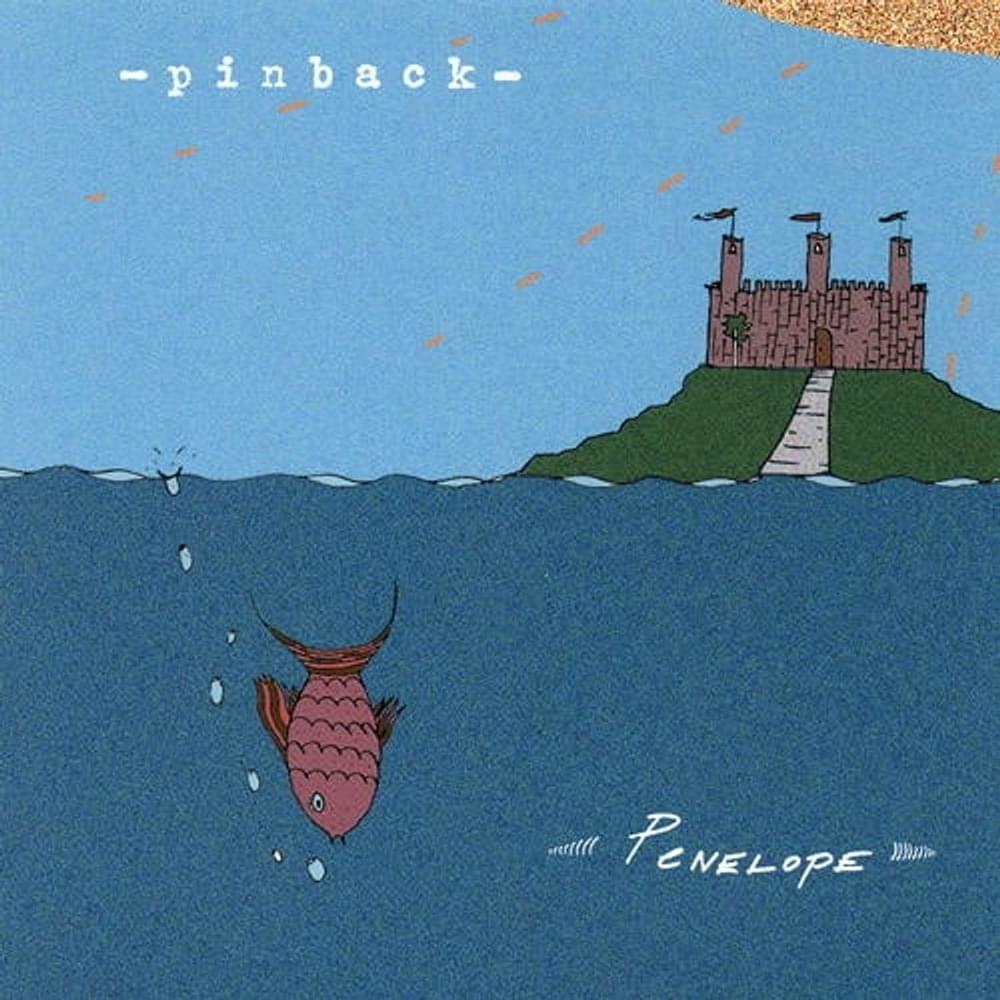 Penelope by Pinback