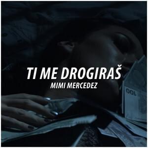 Album cover art for "Ti me drogiraš" by Mimi Mercedez
