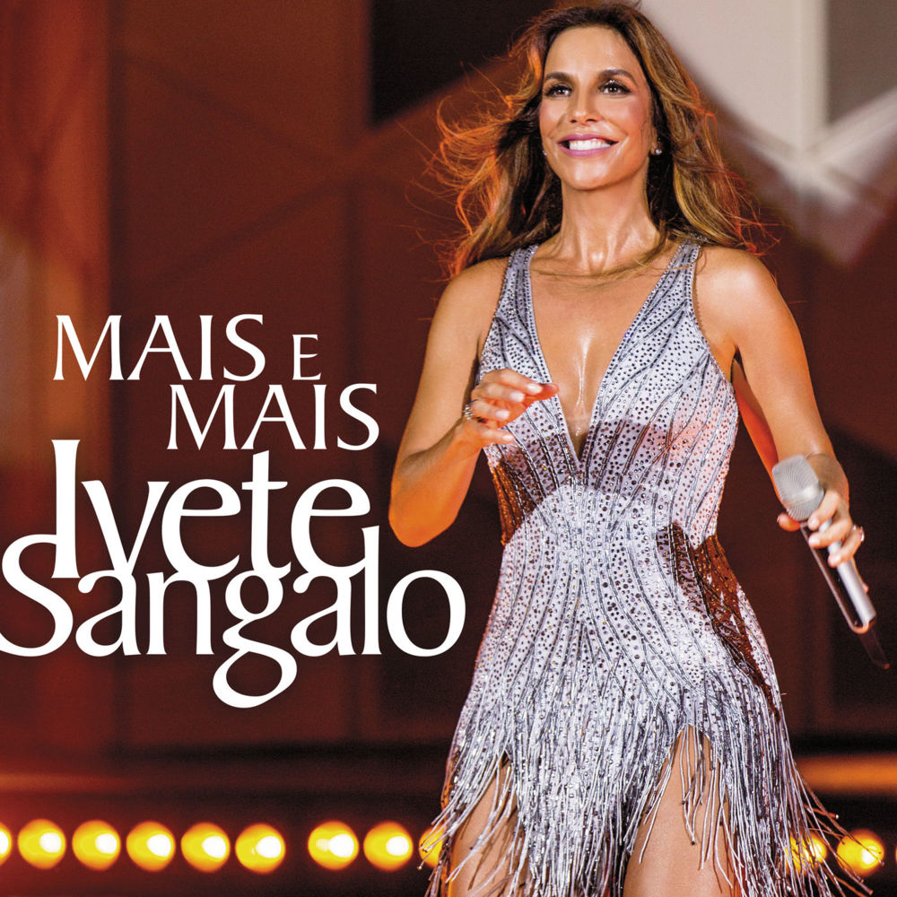 Album cover art for "Mais e Mais" by Ivete Sangalo