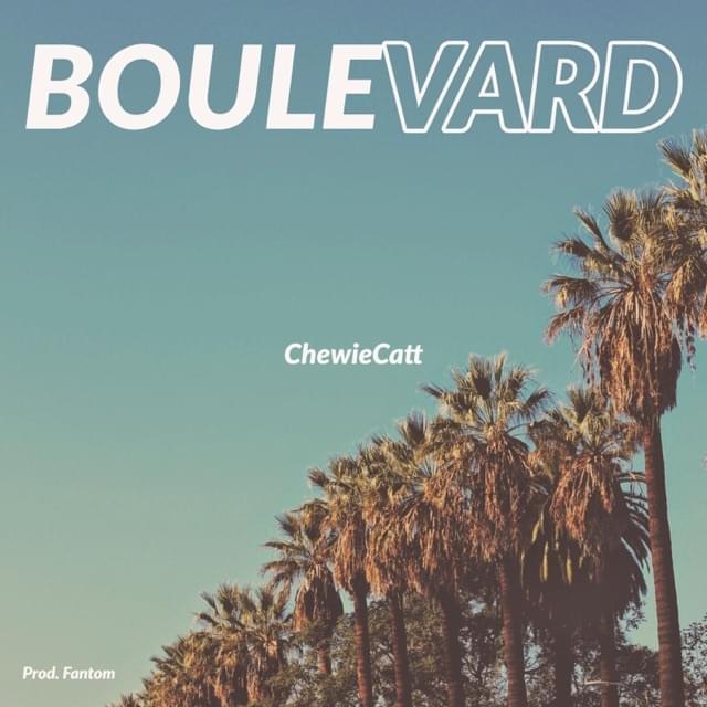 Album cover art for "Boulevard" by ChewieCatt