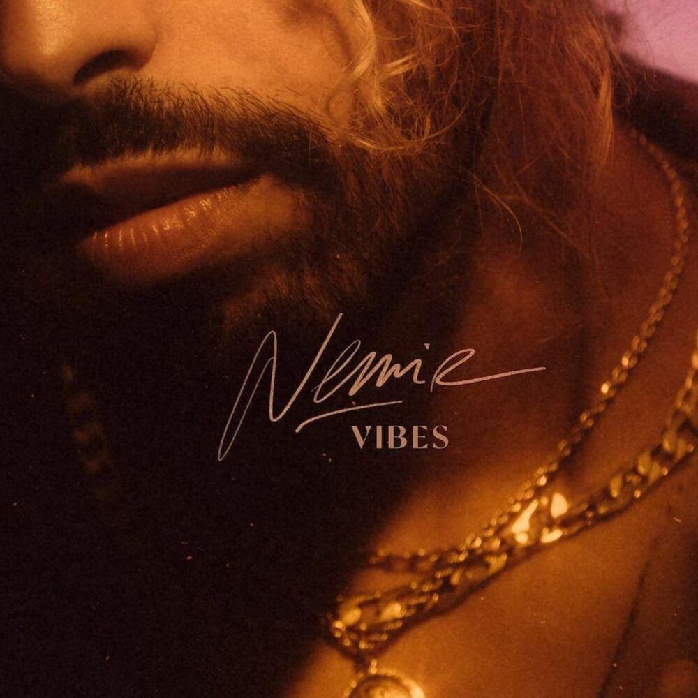 Album cover art for "Vibes" by Nemir & Kel-P