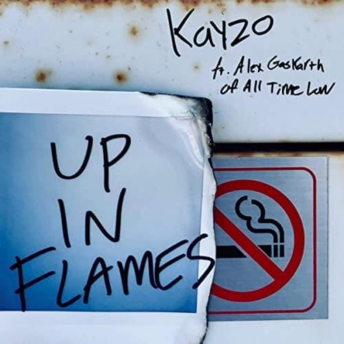Album cover art for "Up in Flames" by Kayzo & Alex Gaskarth