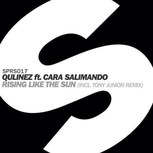 Rising Like The Sun (Tony Junior Remix) by Qulinez