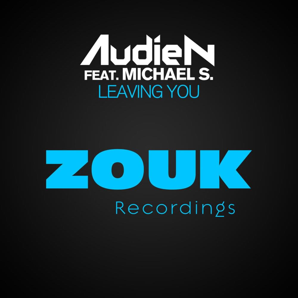 Leaving You by Audien