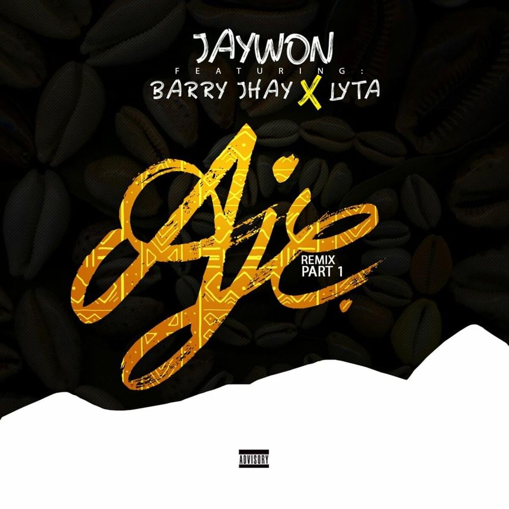 Aje (Remix Part 1) by Jaywon