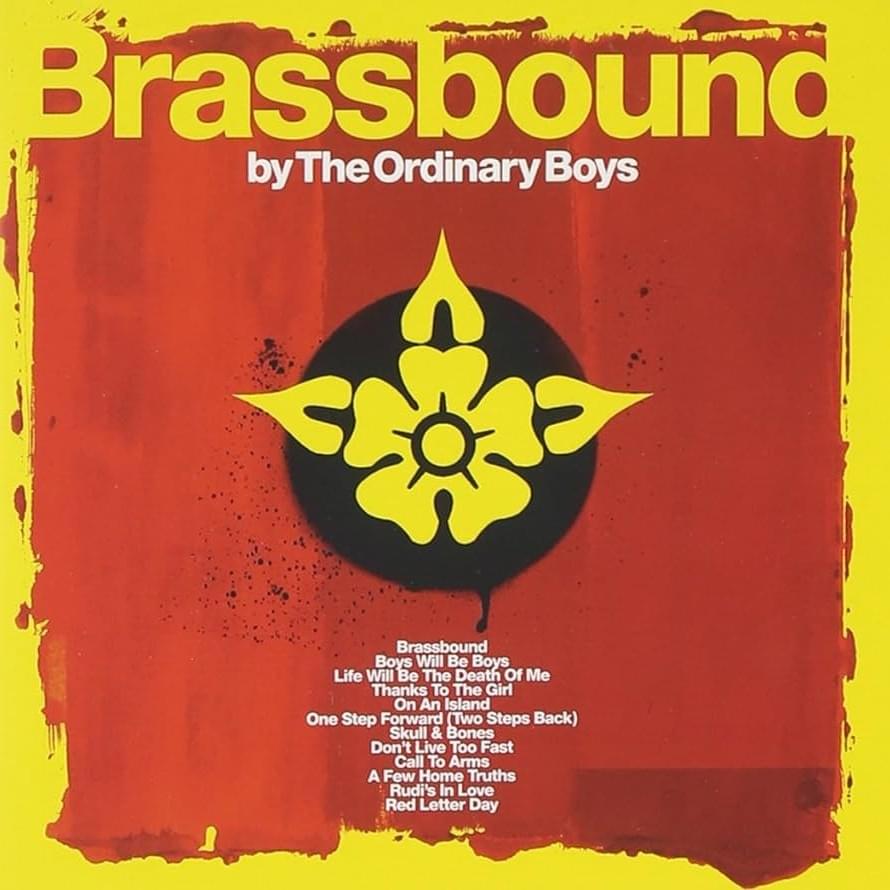 Brassbound by The Ordinary Boys