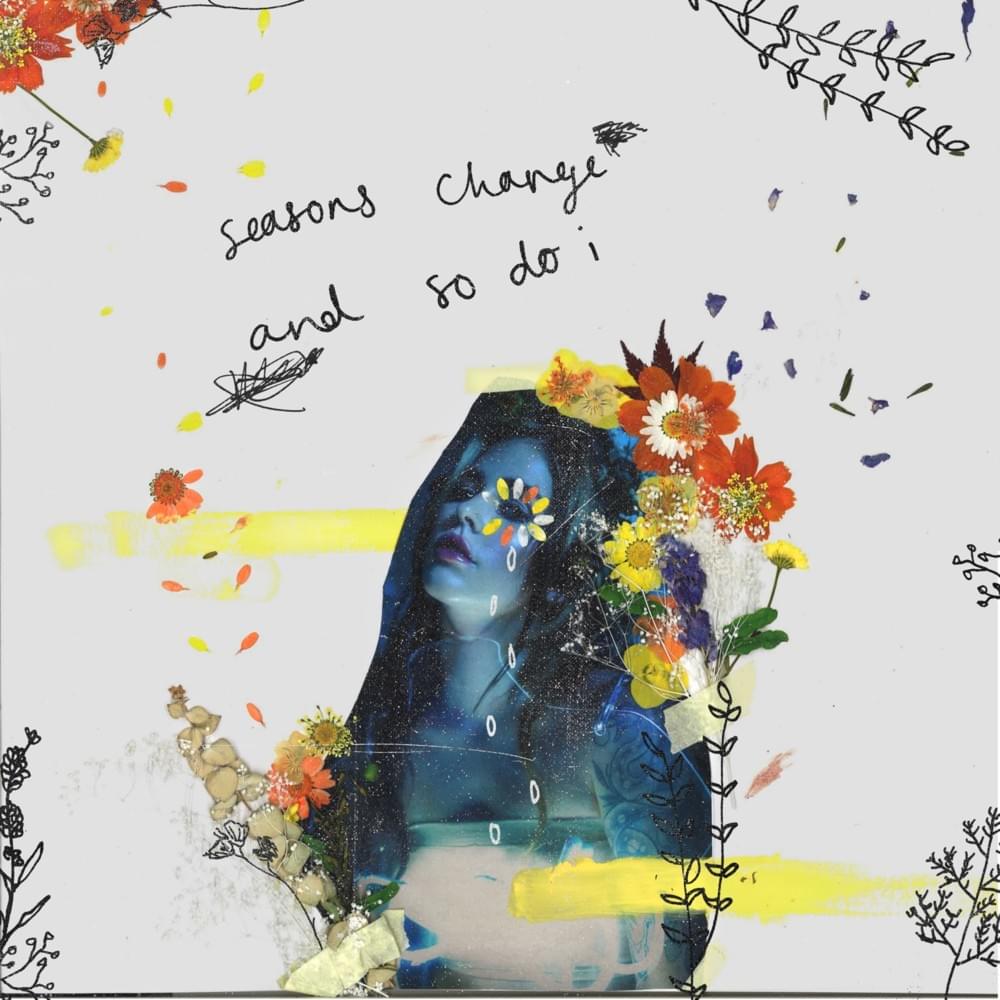 ​seasons change and so do i by CRAY