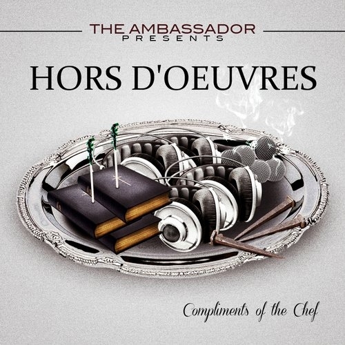 Album cover art for "Hors D’oeuvres" by The Ambassador