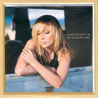 Album cover art for "No Te Quiero Más" by Marta Sánchez