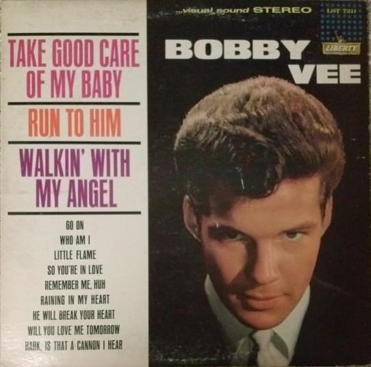 Run to Him by Bobby Vee