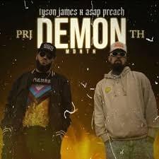Album cover art for "Demon Month" by Tyson James & ASAP Preach