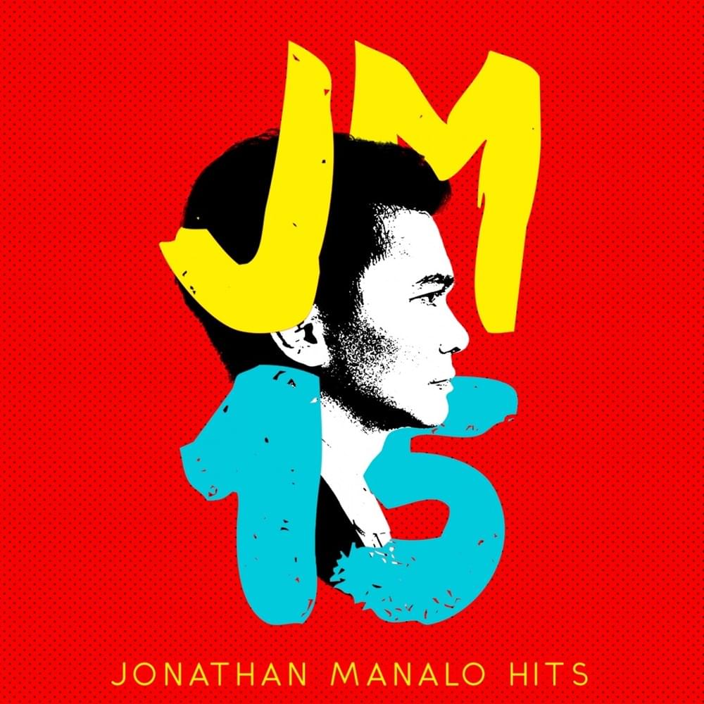 Cover image for JM 15 (Jonathan Manalo Hits)