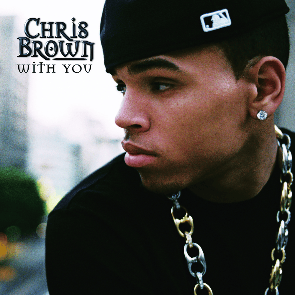 Album cover art for "With You" by Chris Brown