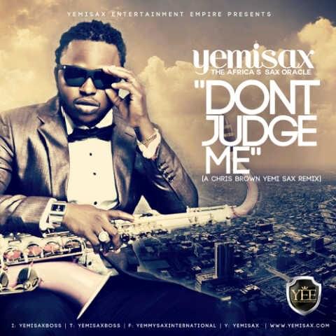 Album cover art for "Don’t Judge Me" by Yemi Sax & Chris Brown