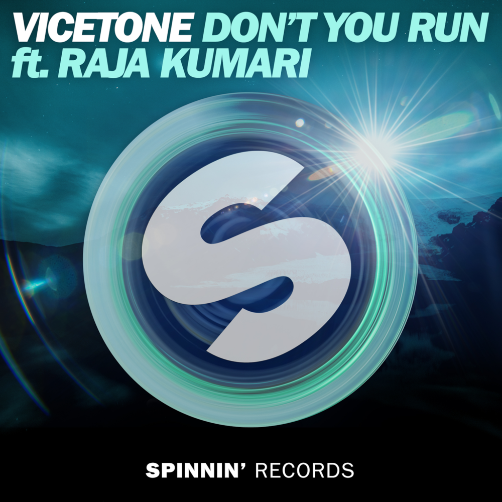 Album cover art for "Don’t You Run" by Vicetone & Raja Kumari