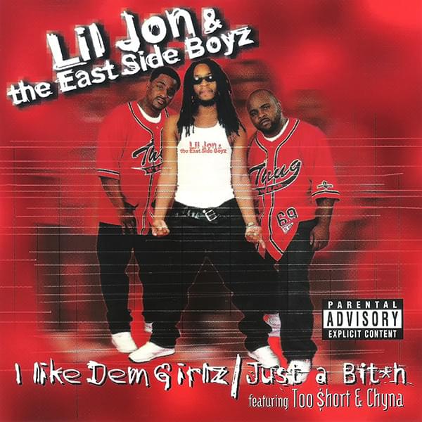 Album cover art for "I Like Dem Girlz" by Lil Jon & The East Side Boyz