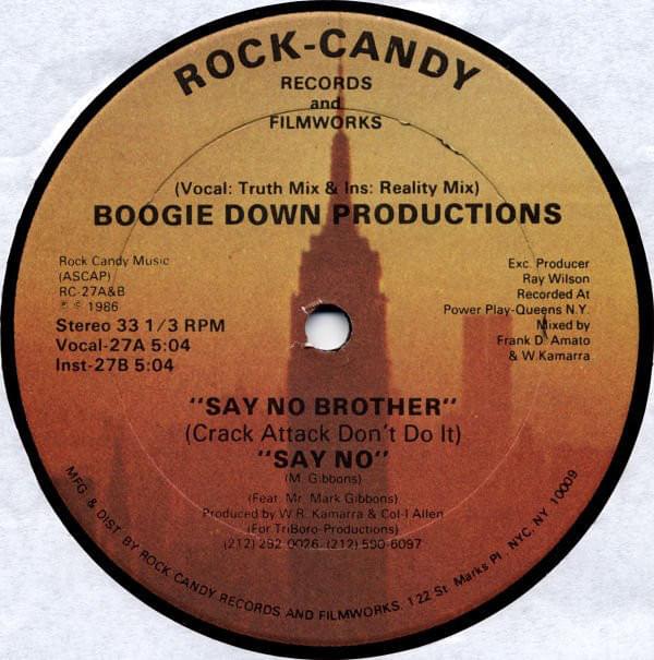 Album cover art for "Say No Brother (Crack Attack Don’t Do It) [Vocal Truth Mix]" by Boogie Down Productions & Mark Gibbons