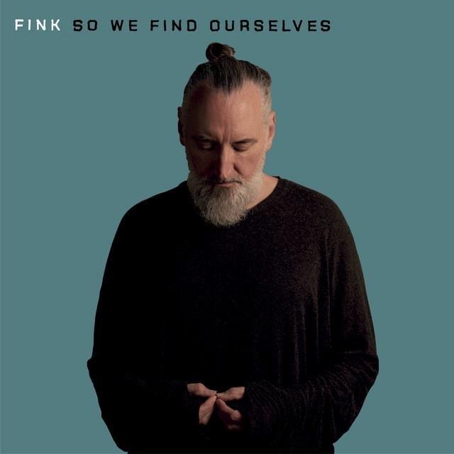 Album cover art for "So We Find Ourselves" by Fink