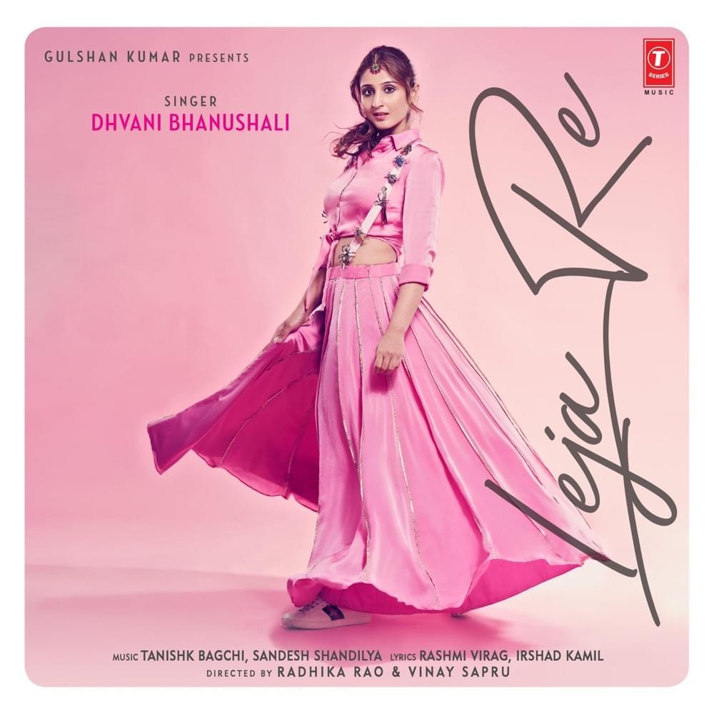 Leja Re by Dhvani Bhanushali