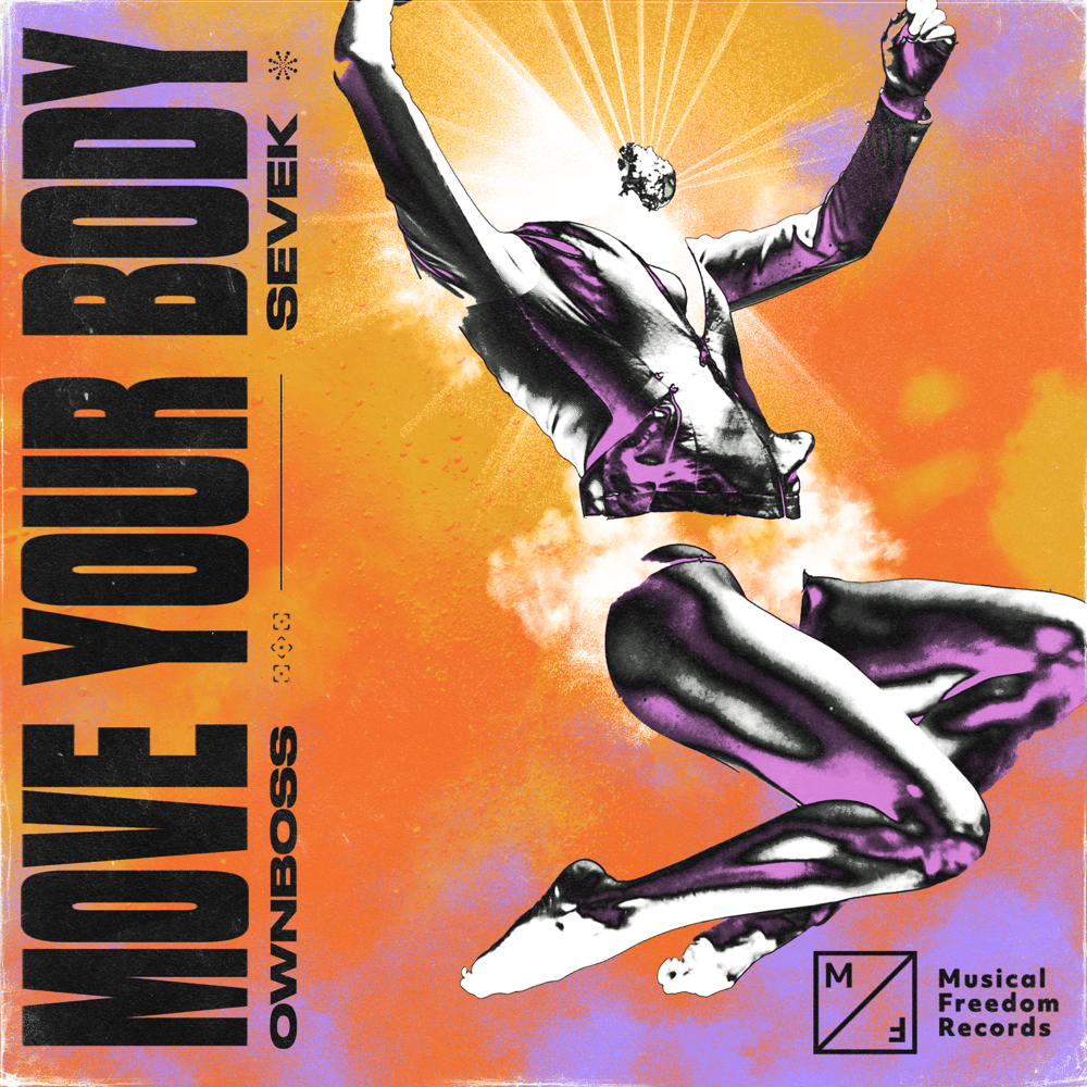 Move Your Body by Öwnboss