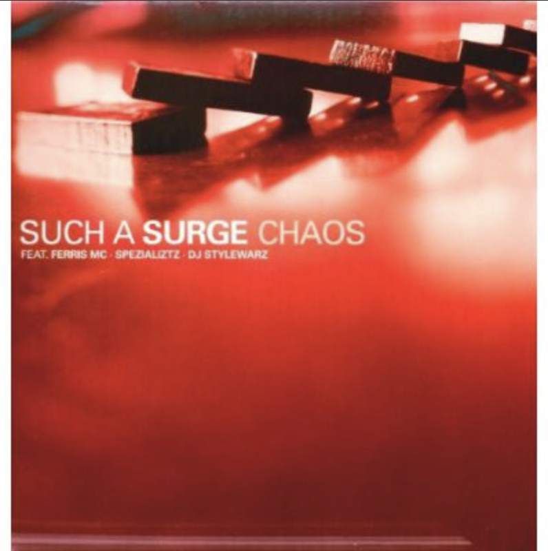 Album cover art for "Chaos" by Such A Surge & DJ Stylewarz & Spezializtz & Ferris MC