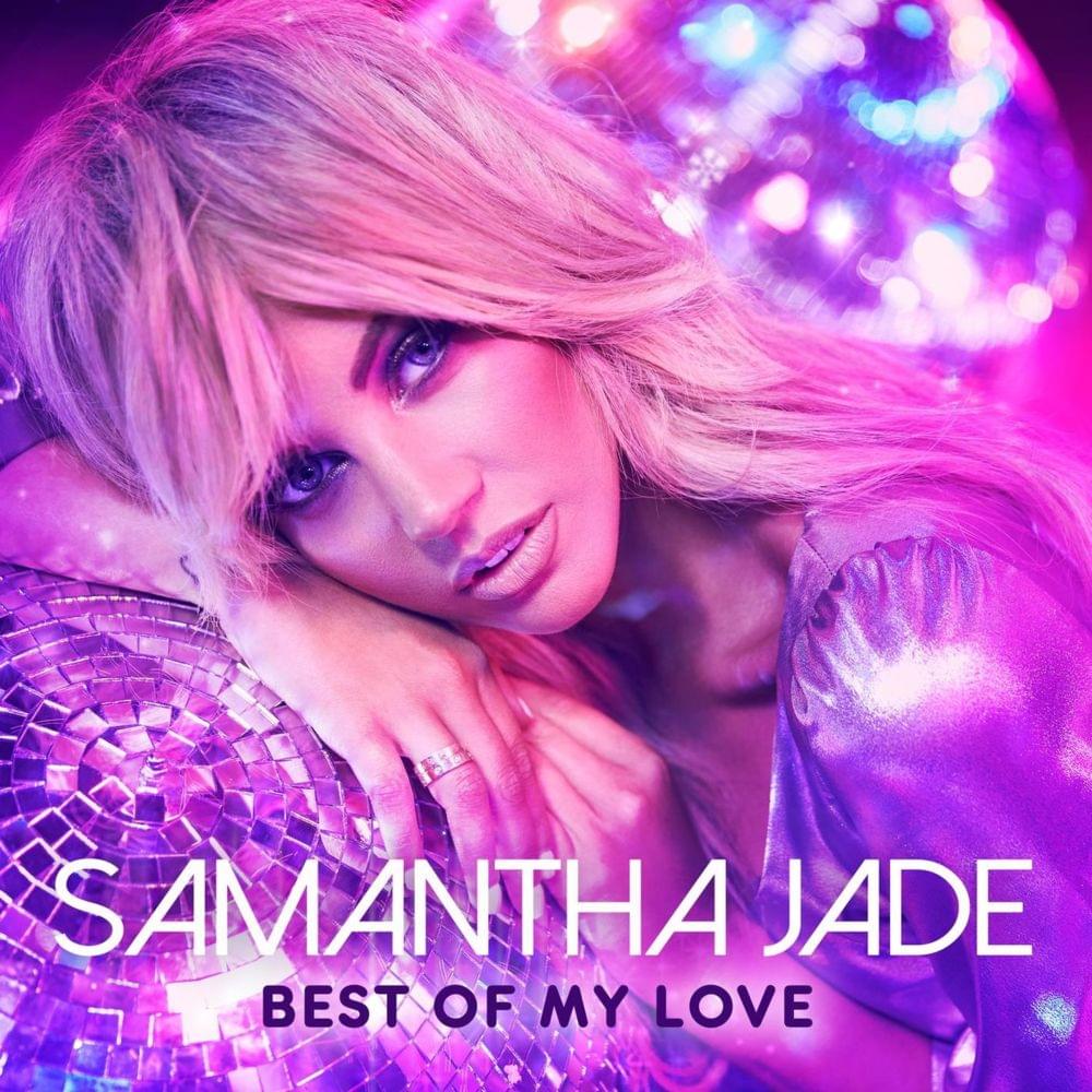 Album cover art for "Best of My Love" by Samantha Jade