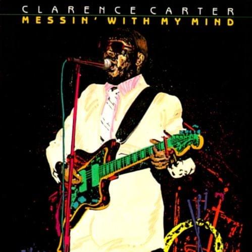 Love Me With a Feeling by Clarence Carter