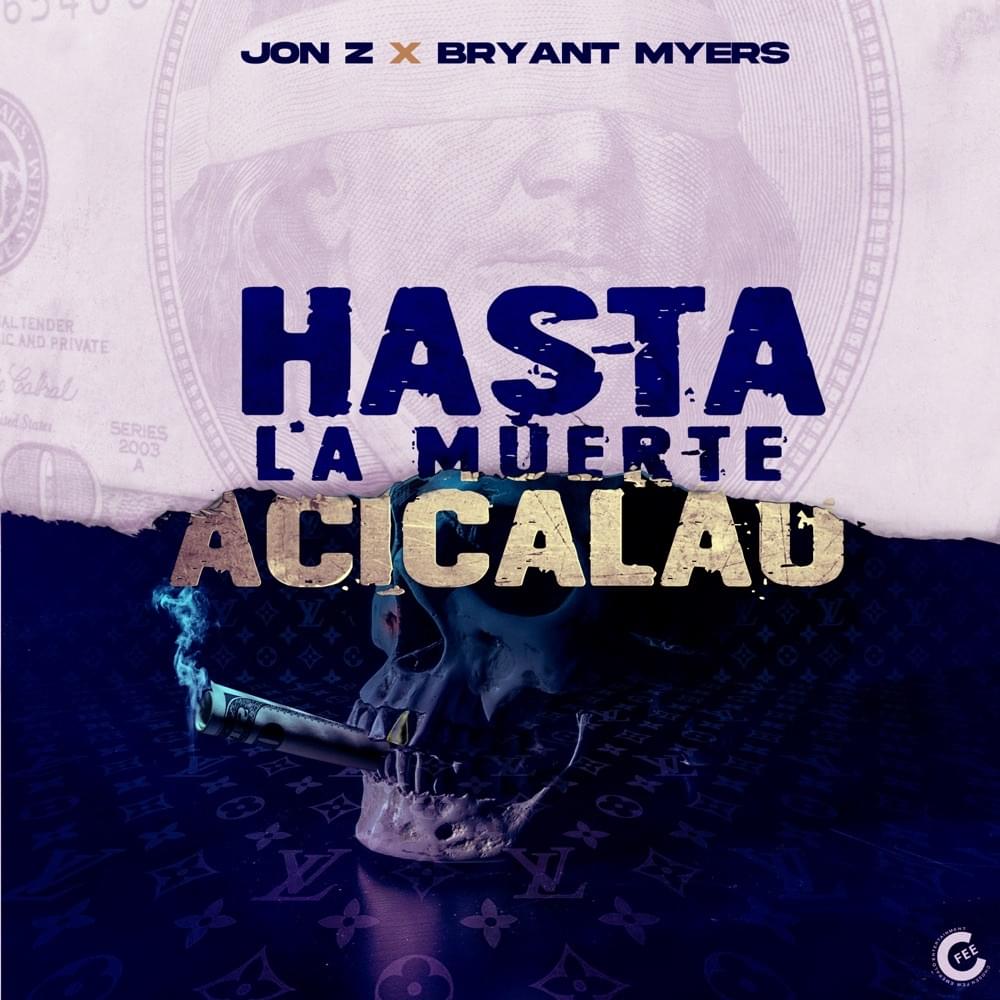 Album cover art for "Hasta la Muerte Acicalau" by Jon Z