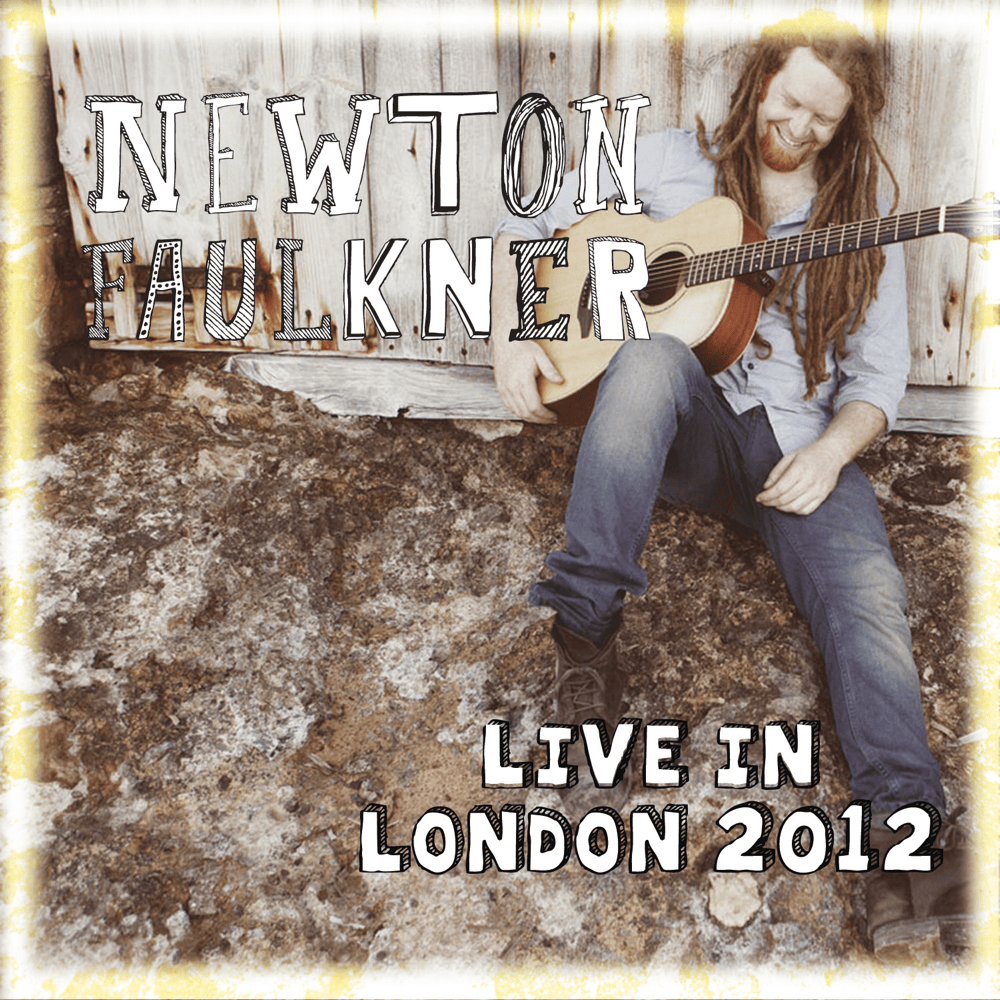 Cover image for Live in London 2012 - Newton Faulkner