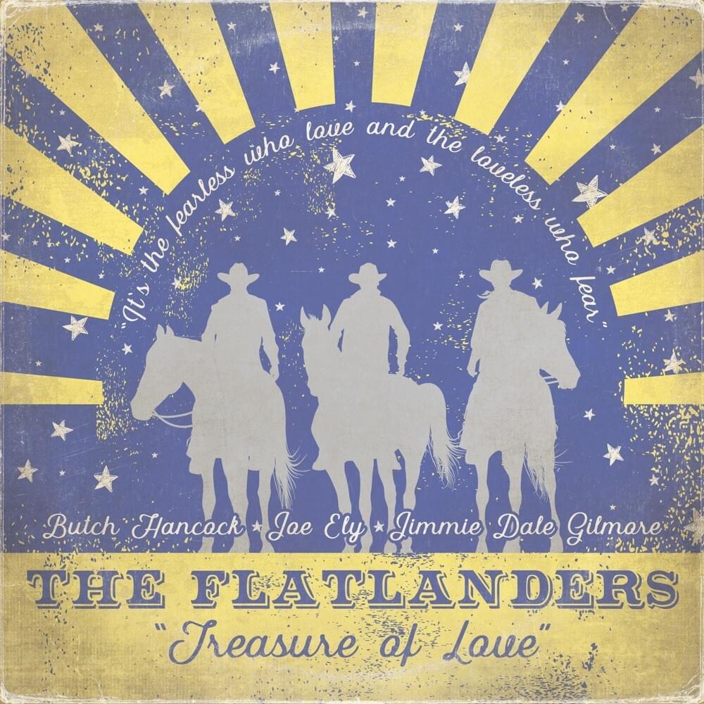Love, Please Come Home by The Flatlanders