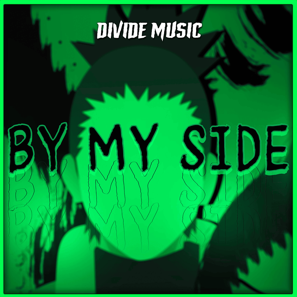 Album cover art for "By My Side" by Divide Music & McGwire