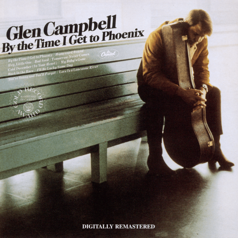 By the Time I Get to Phoenix by Glen Campbell