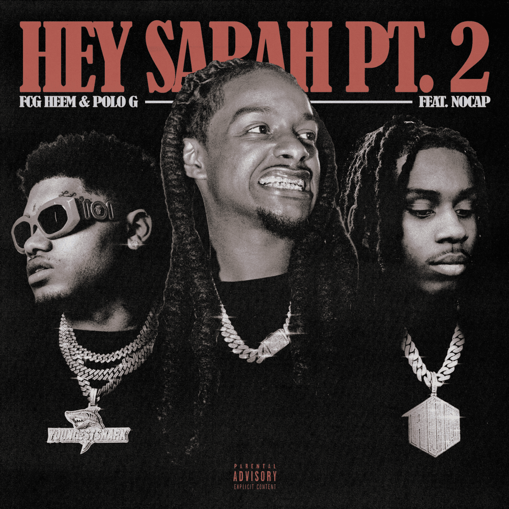 Hey Sarah Pt. 2 by FCG Heem