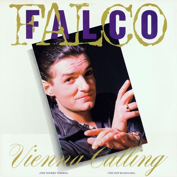 Vienna Calling by Falco