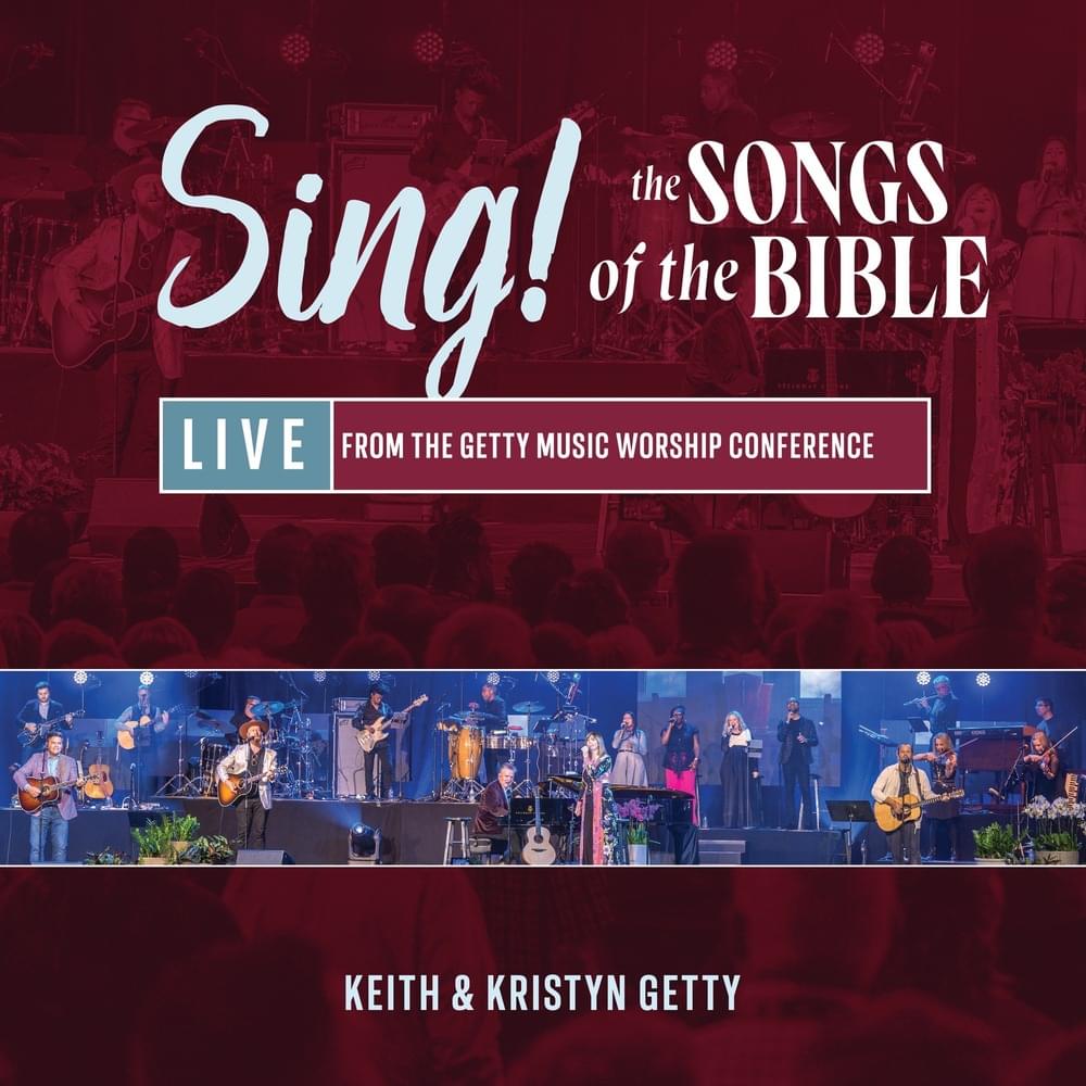 Cover image for Sing! The Songs of the Bible (Live at The Getty Music Worship Conference)