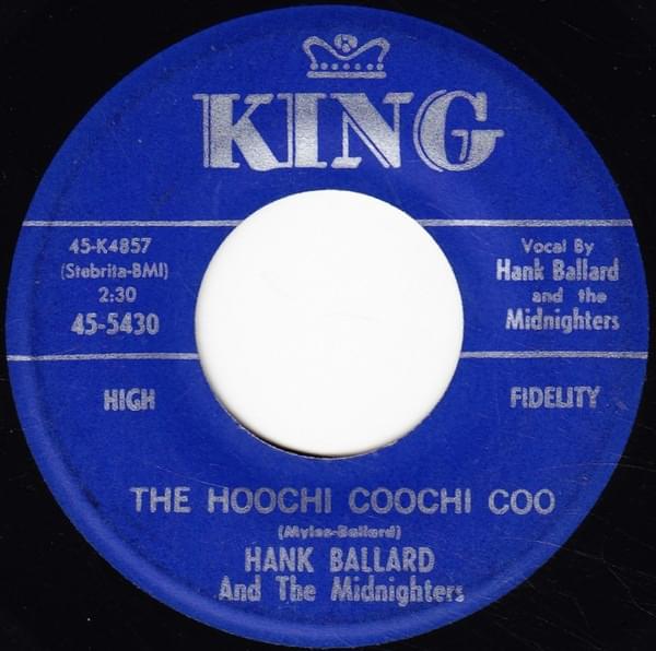 The Hoochi Coochi Coo by Hank Ballard & the Midnighters