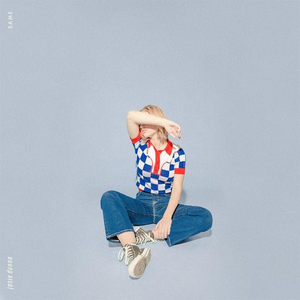 Album cover art for "Same" by Josie Dunne