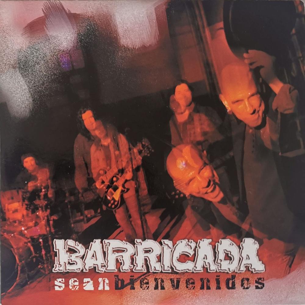 Album cover art for "Sean Bienvenidos" by Barricada