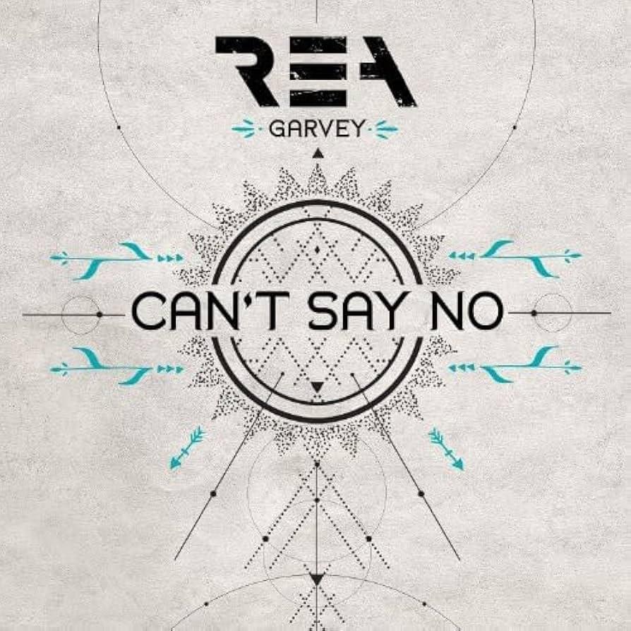 Album cover art for "Can’t Say No" by Rea Garvey