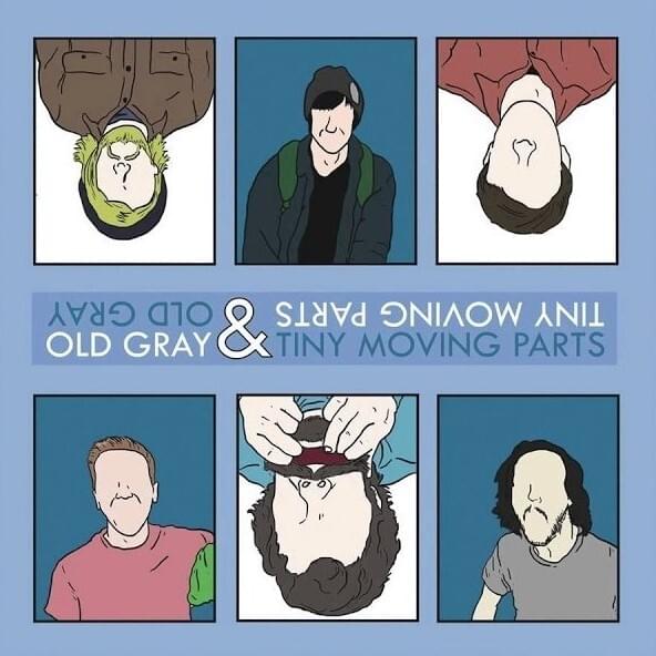 Cover image for Old Gray / Tiny Moving Parts