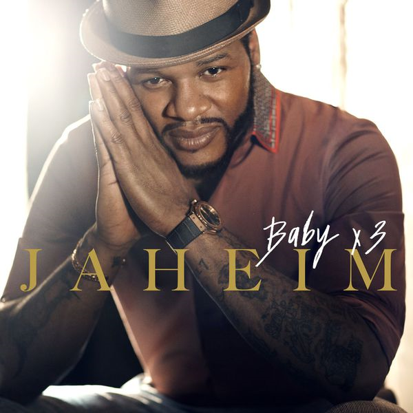 Album cover art for "Baby X3" by Jaheim