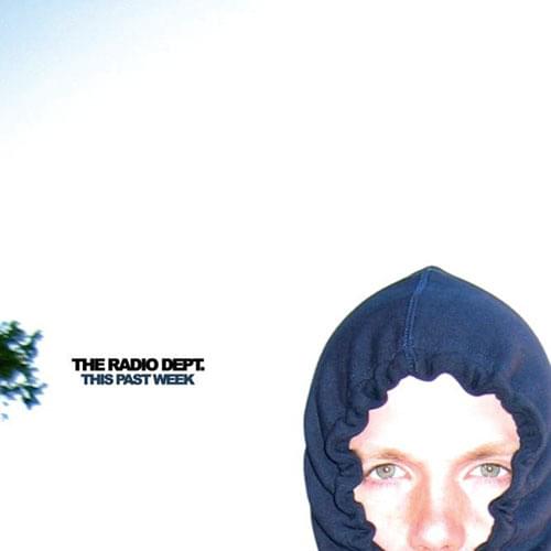 Album cover art for "This Past Week" by The Radio Dept.