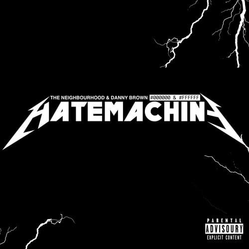 Album cover art for "H8M4CH1N3" by The Neighbourhood & Danny Brown
