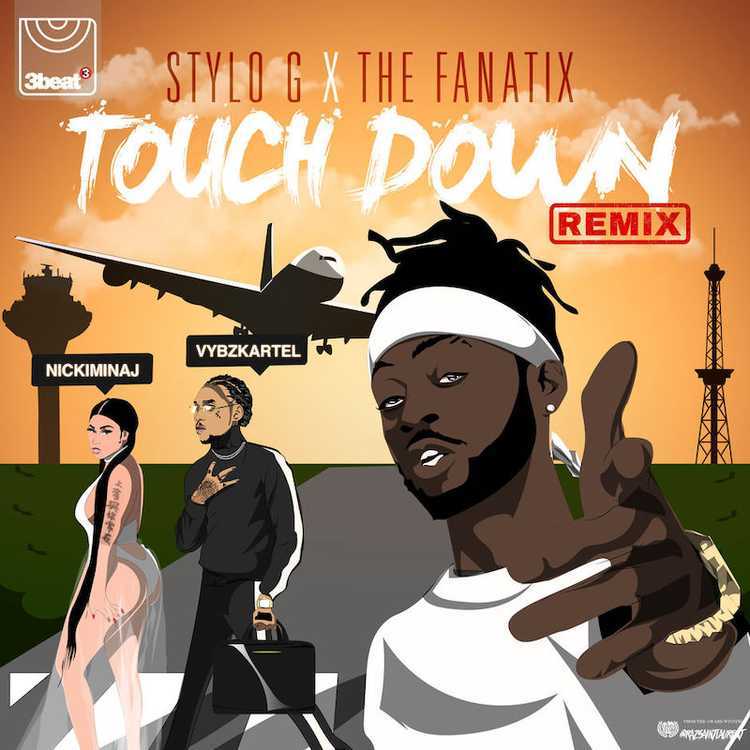 Touch Down (Remix) by Stylo G