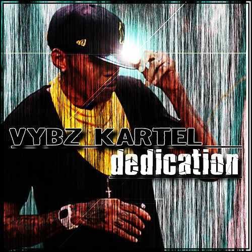 Album cover art for "Dedication" by Vybz Kartel